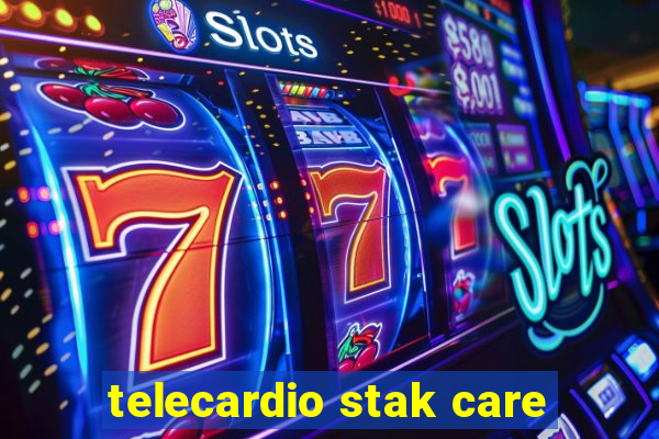 telecardio stak care